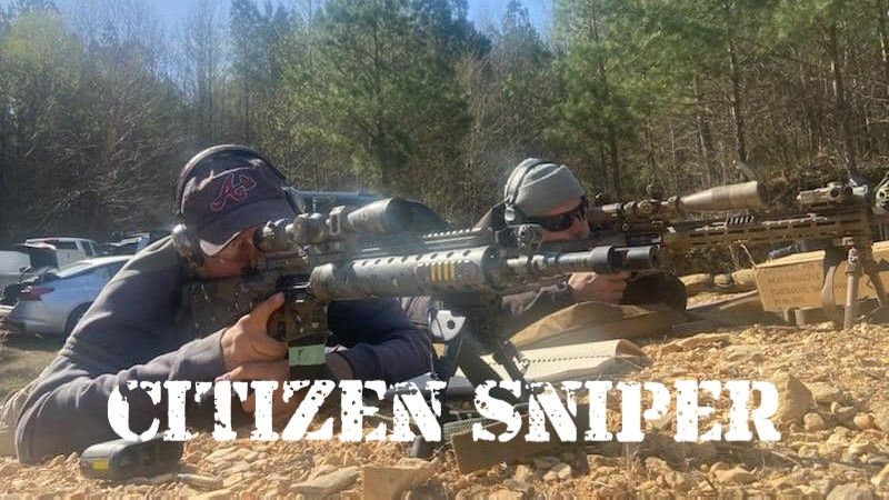 Citizen Sniper - May 2025