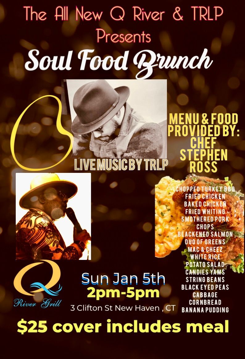 TRLP presents \u201cSoul food Brunch\u201d 