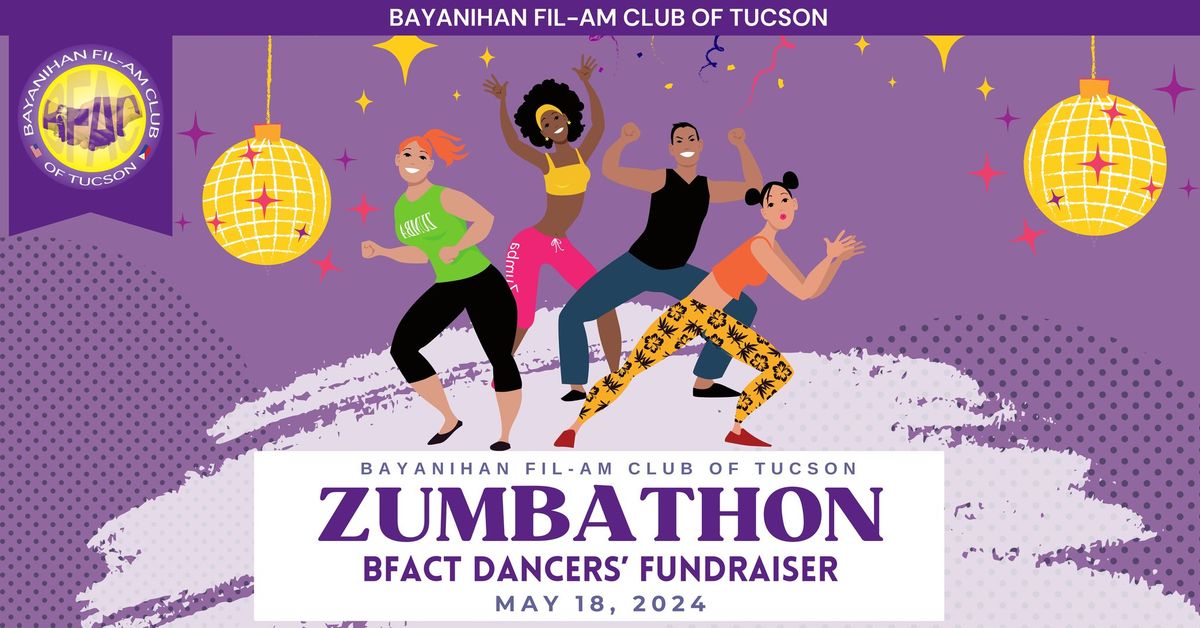Zumbathon - BFACT Dancers' Fundraiser