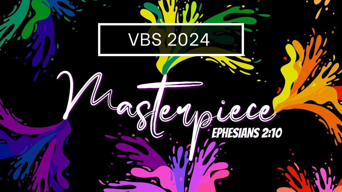 VBS 2024: Masterpiece