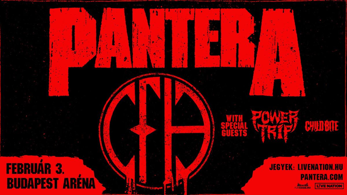 Pantera, special guest: Power Trip, Child Bite | Budapest 2025