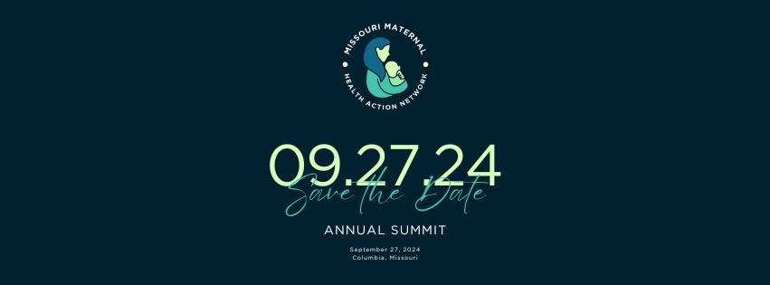 Missouri Maternal Health Action Network\u2019s Second Annual Summit 