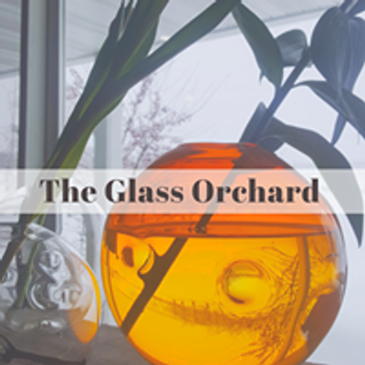 The Glass Orchard