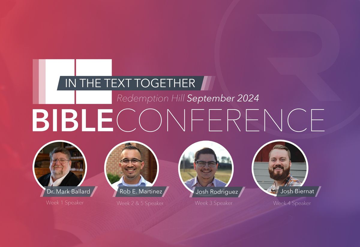 2024 RHBC Fall Bible Conference - "In the Text Together."