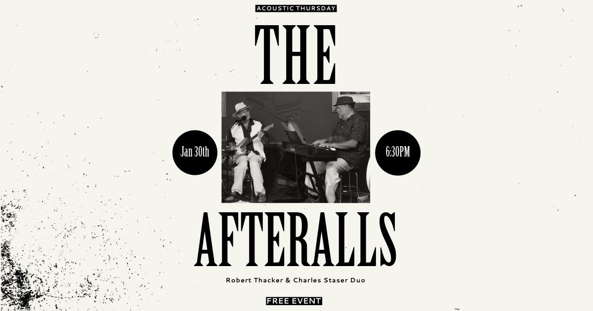 Acoustic Thursday w\/ The Afteralls