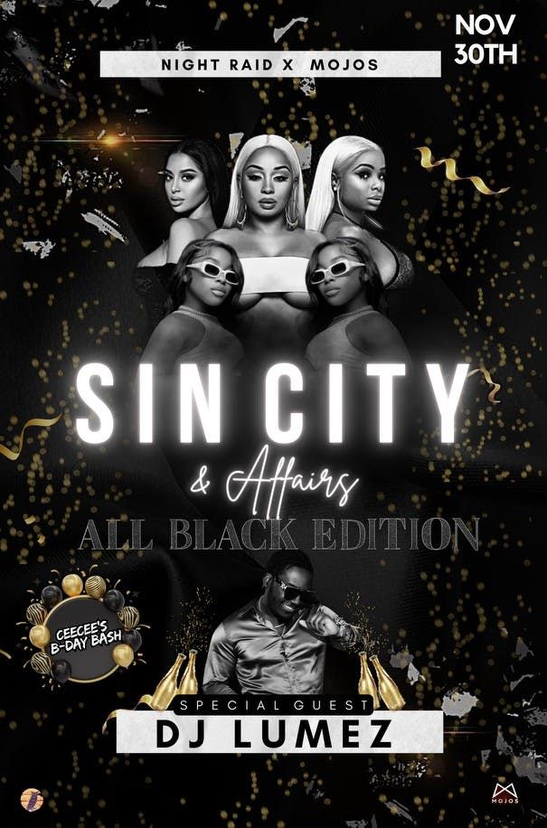 NIGHT RAID PRESENTS: \u201c SIN CITY \u201c ALL BLACK PARTY 