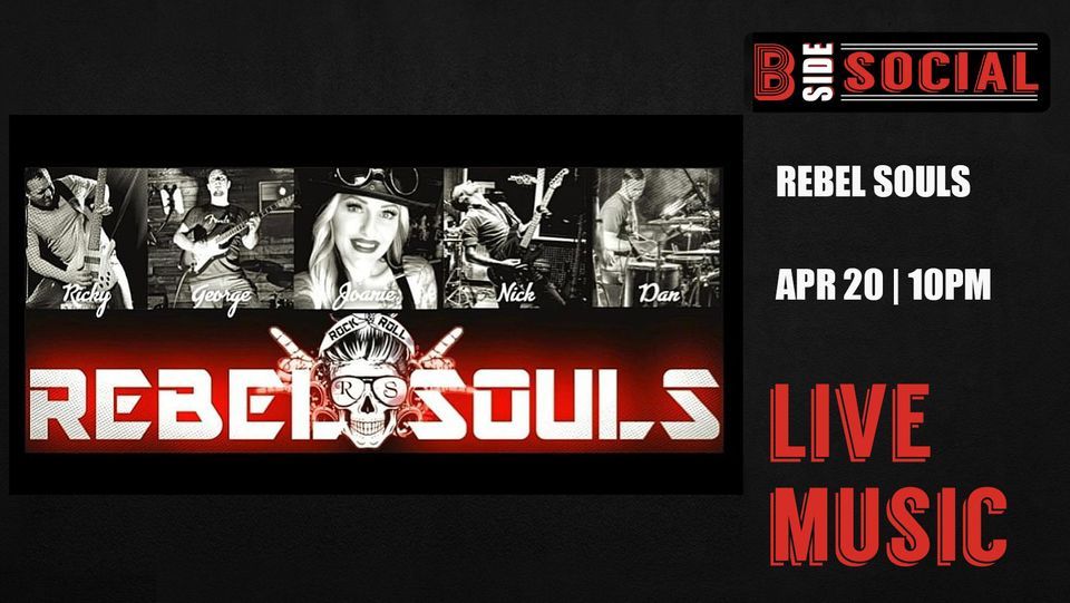 Rebel Souls LIVE @ B-Side Social