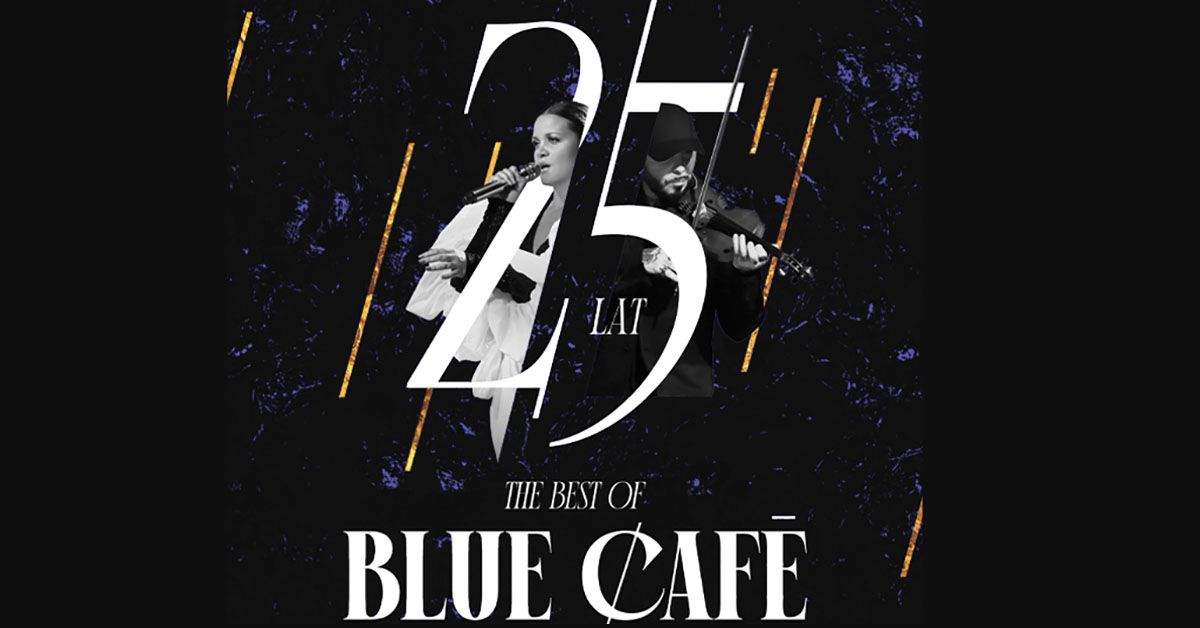 Krak\u00f3w: Blue Caf\u00e9 - 25 lat \/ The Best Of