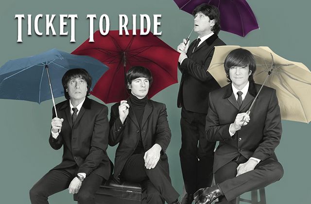 Ticket to Ride - A Tribute to The Beatles