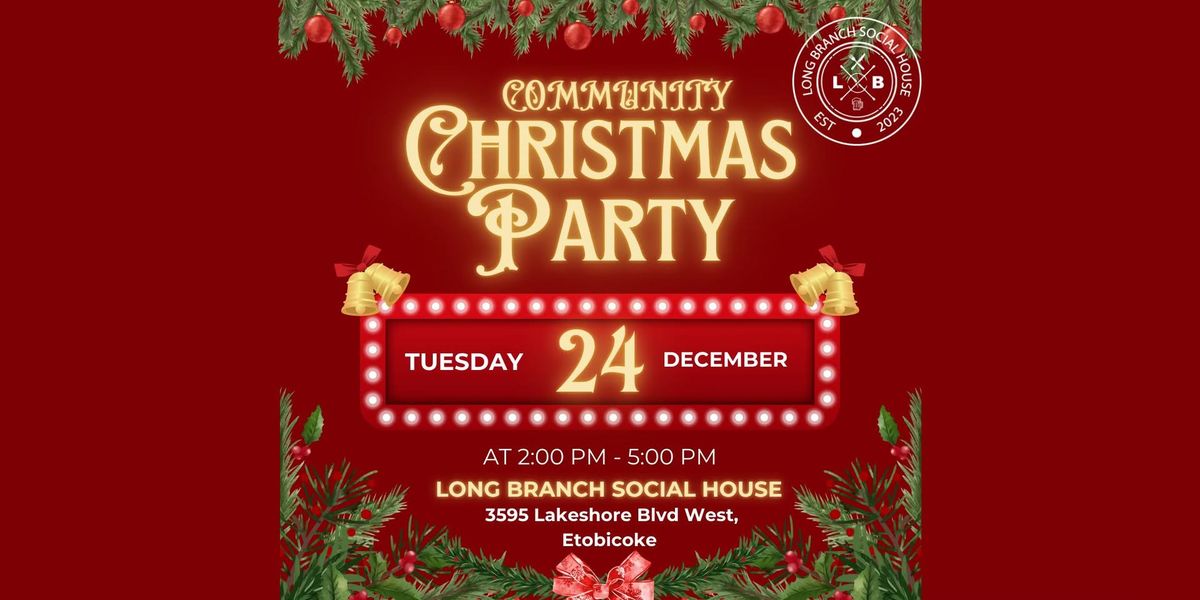 Community Christmas Party @ Long Branch Social House 