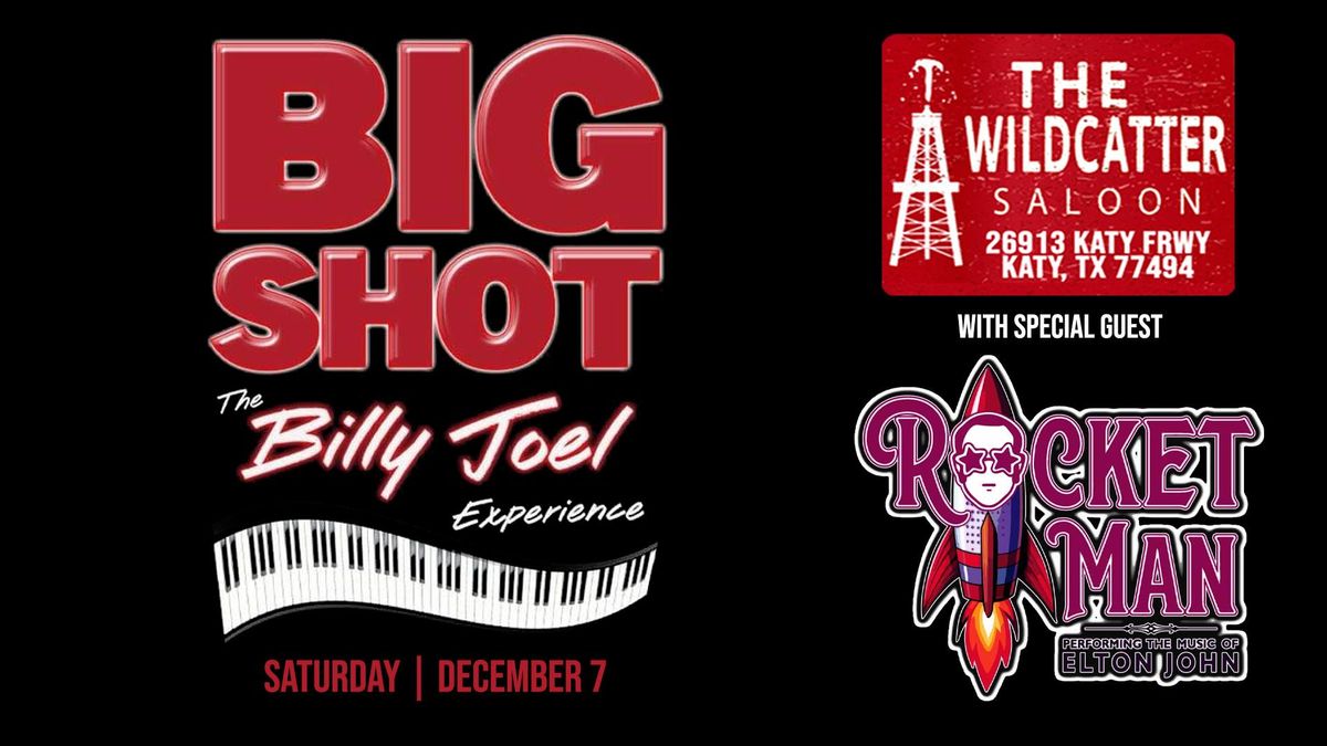 Big Shot & Rocket Man-Billy Joel & Elton John Tributes 