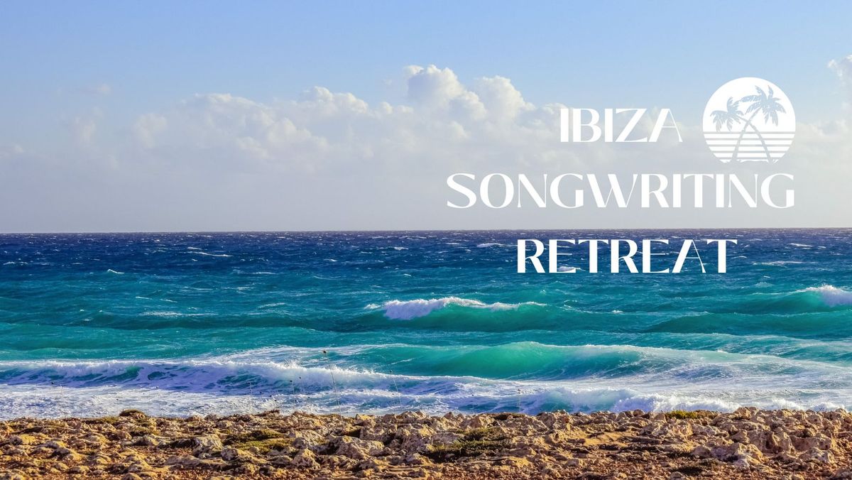 Ibiza Songwriting Retreat