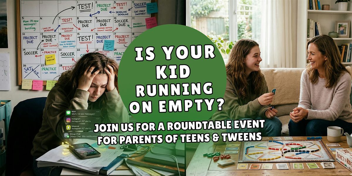 Overscheduled & Overstimulated: A Roundtable for Parents