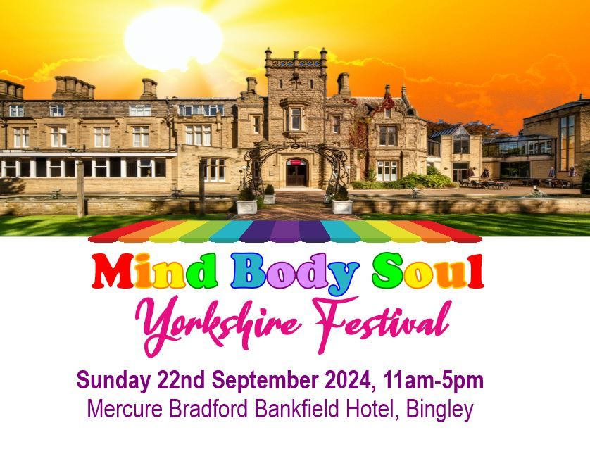 Yorkshire Mind Body Soul Festival 2024