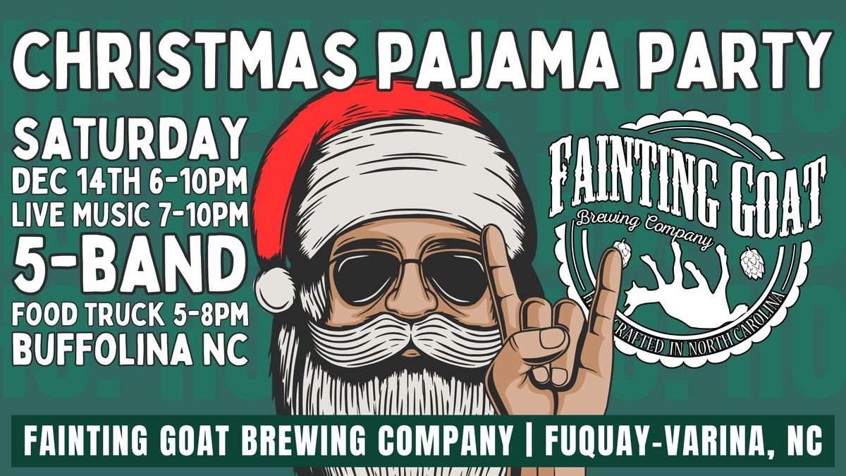 Christmas Pajama Party at Fainting Goat-Fuquay