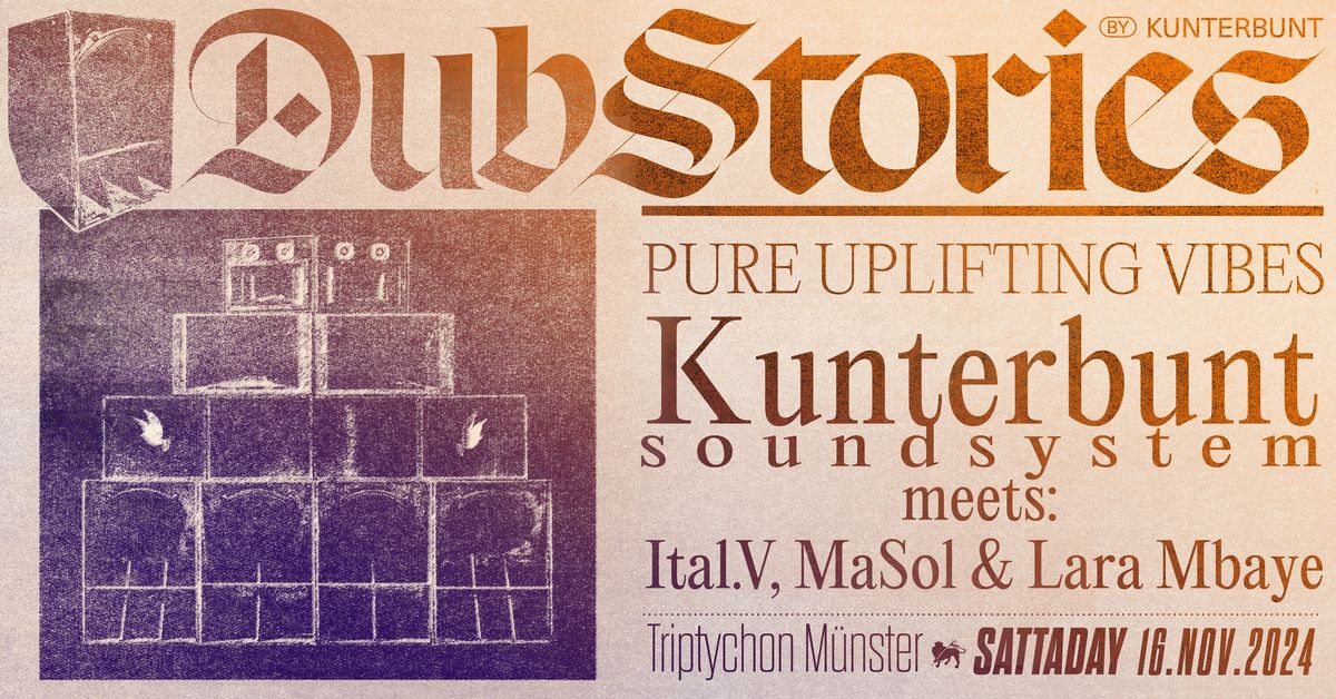 Dub Stories # 55 - Kunterbunt, Ital.V, MaSol, Lara Mbaye