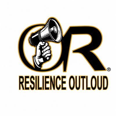 Resilience Out Loud