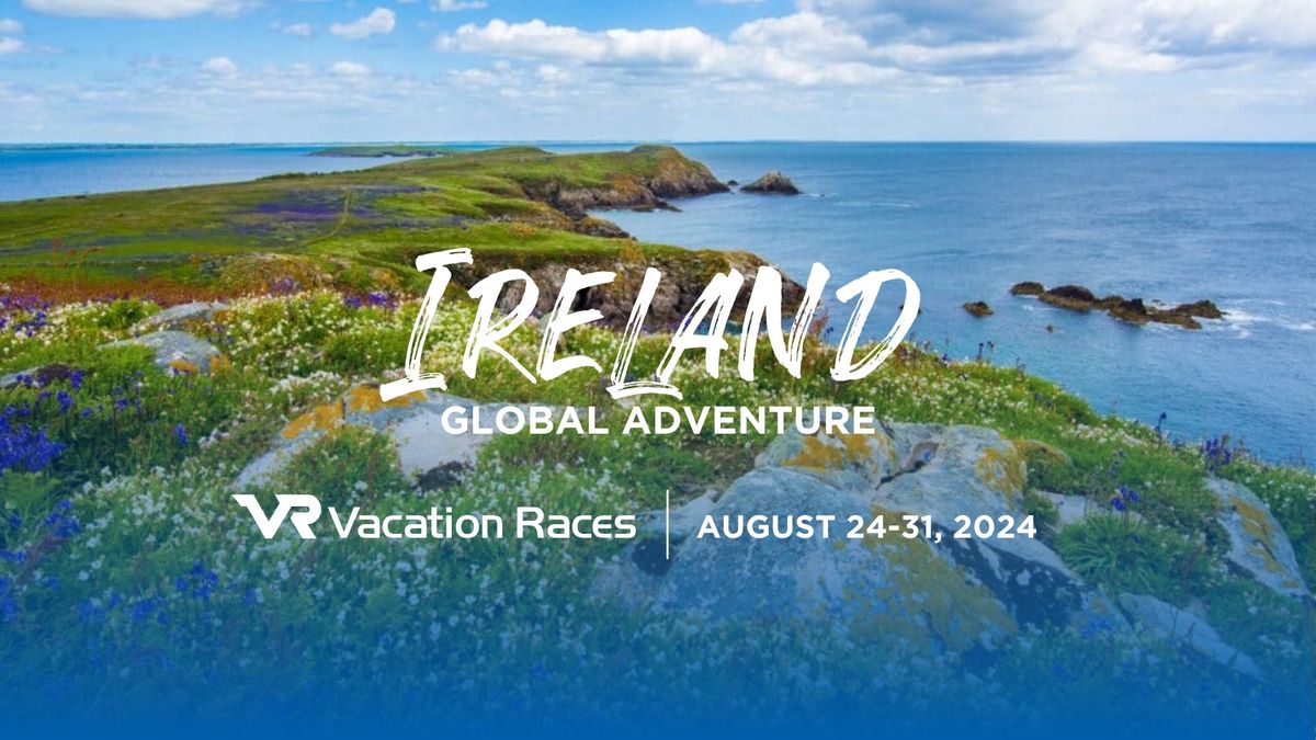 Ireland Global Adventure | August 24-31, 2024