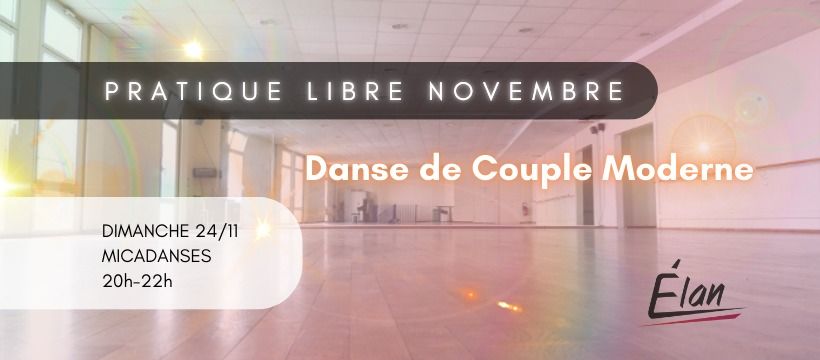 Pratique Libre Novembre - Danse de Couple Moderne