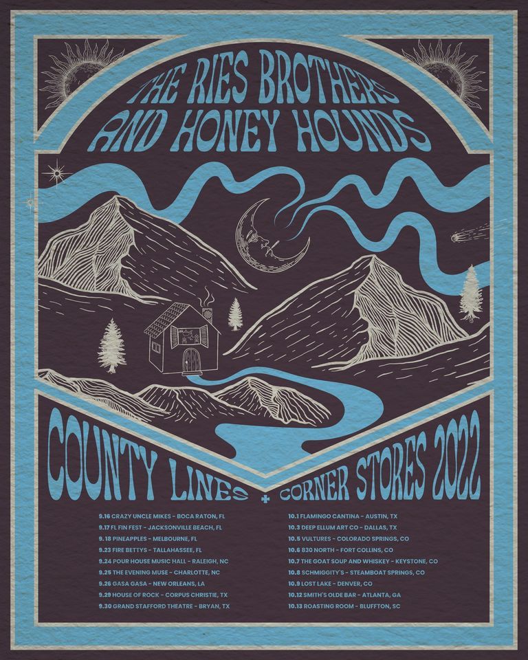 The Ries Brothers & Honey Hounds: County Lines and Corner Stores Tour ...