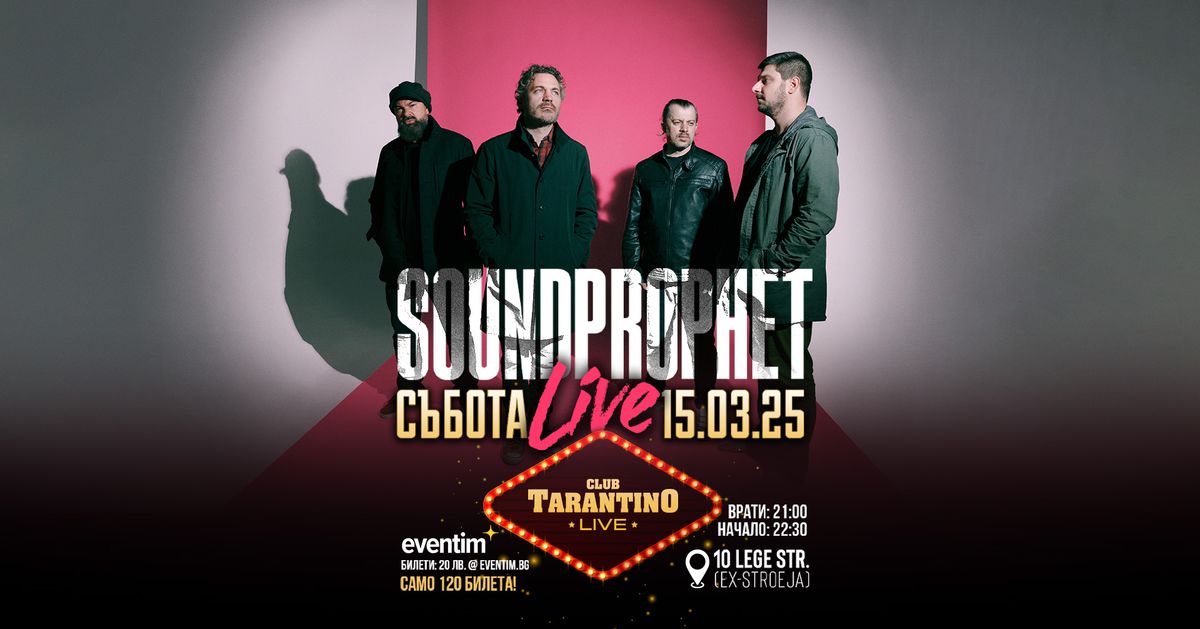 15.03 | SOUNDPROPHET | Club Tarantino LIVE