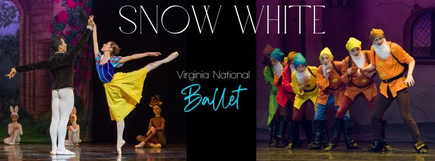 Snow White - by Virginia National Ballet