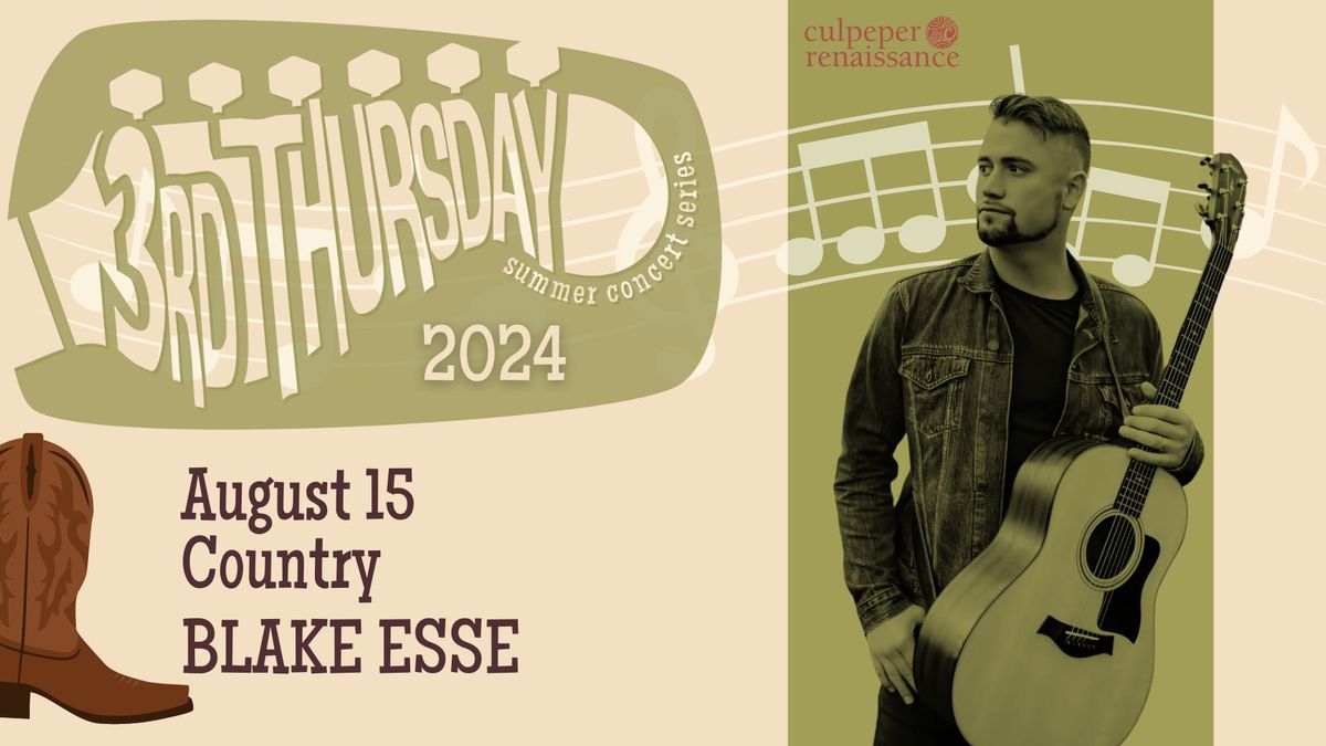 Culpeper Downtown 3rd Thursday Summer Concert - Blake Esse