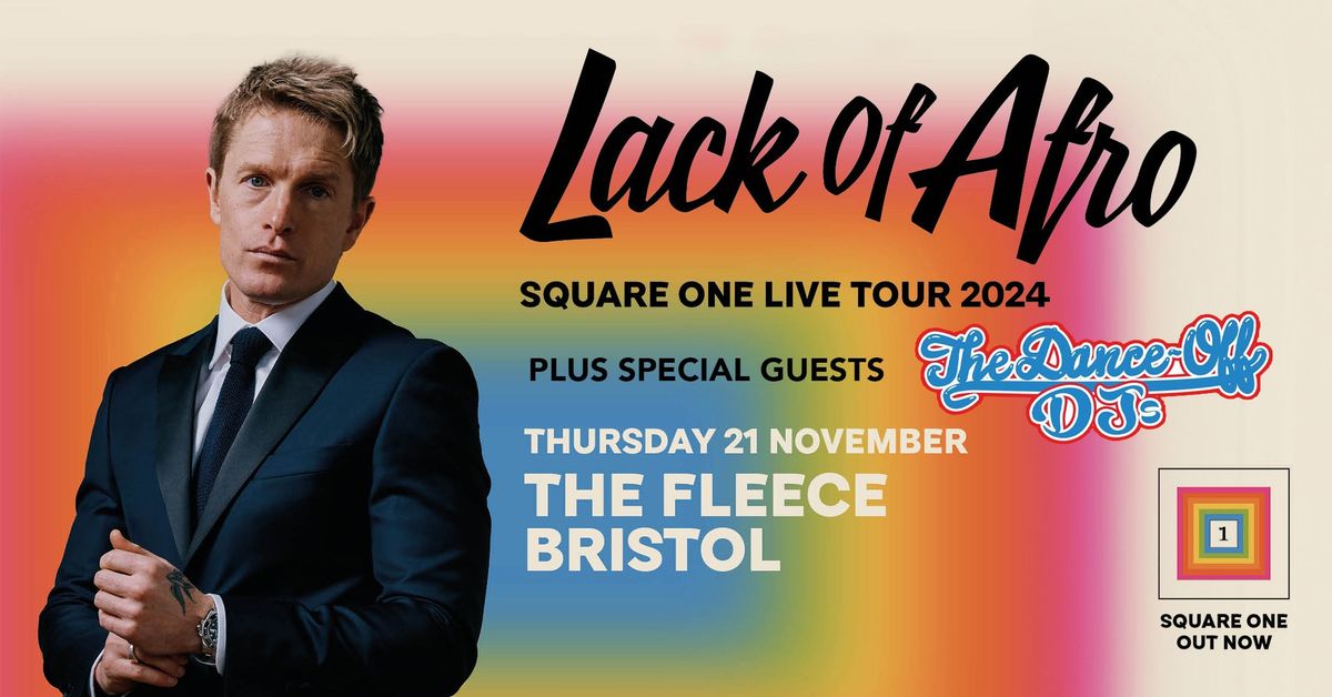 Lack Of Afro at The Fleece, Bristol 21\/11\/24