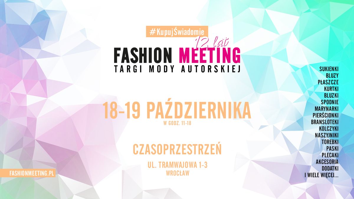 Fashion Meeting Wroc\u0142aw - targi mody autorskiej