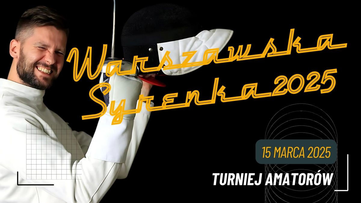 Warszawska Syrenka 2025 \/ Warsaw Mermaid 2025 - turniej amator\u00f3w \/ amateurs tournament