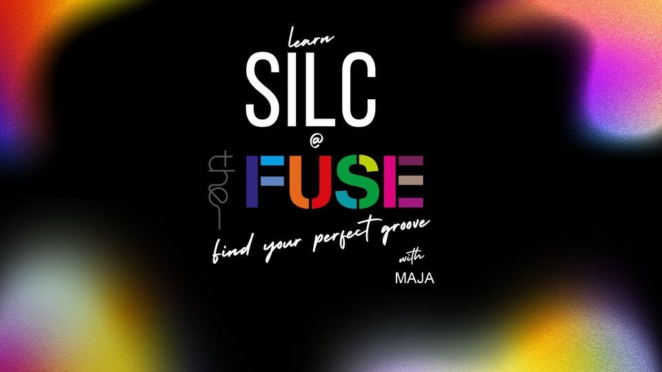 SILC Progressive Workshop with Maja @The Fuse 