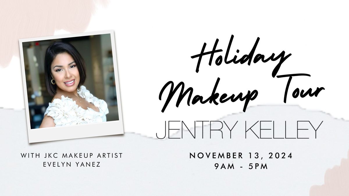 Jentry Kelley Holiday Makeup Tour