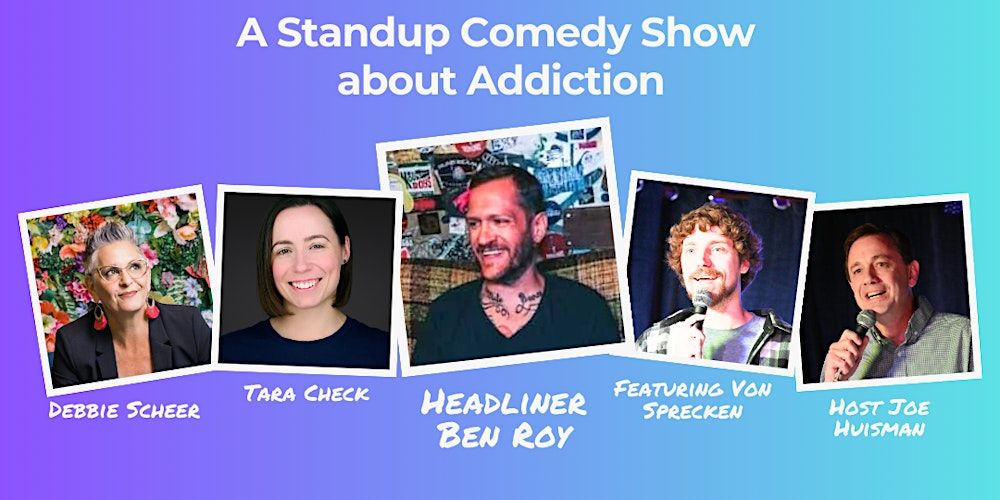 Second Chance Comedy: A Standup Comedy Show about Addiction