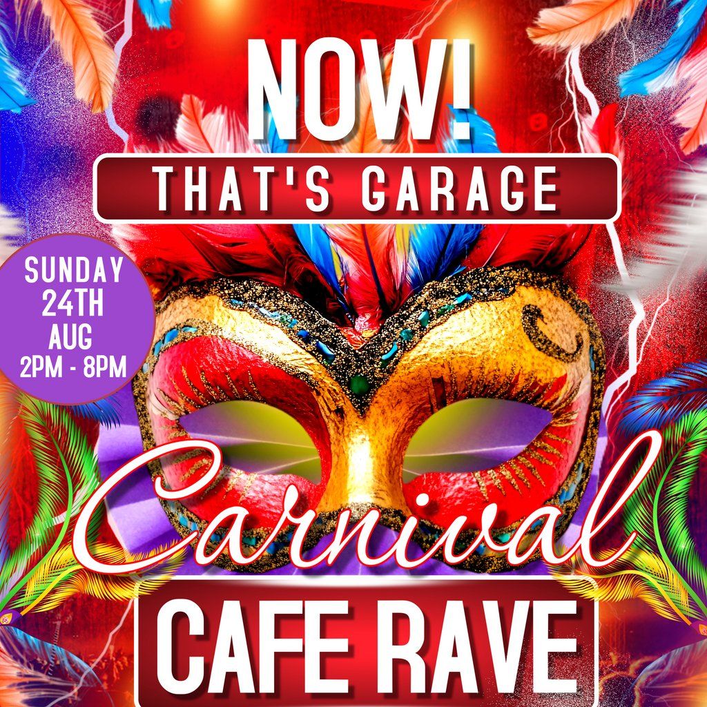 Garage Rave Now Thats Garage Free Event( carnival cafe rave ), Els Bistro, London ...