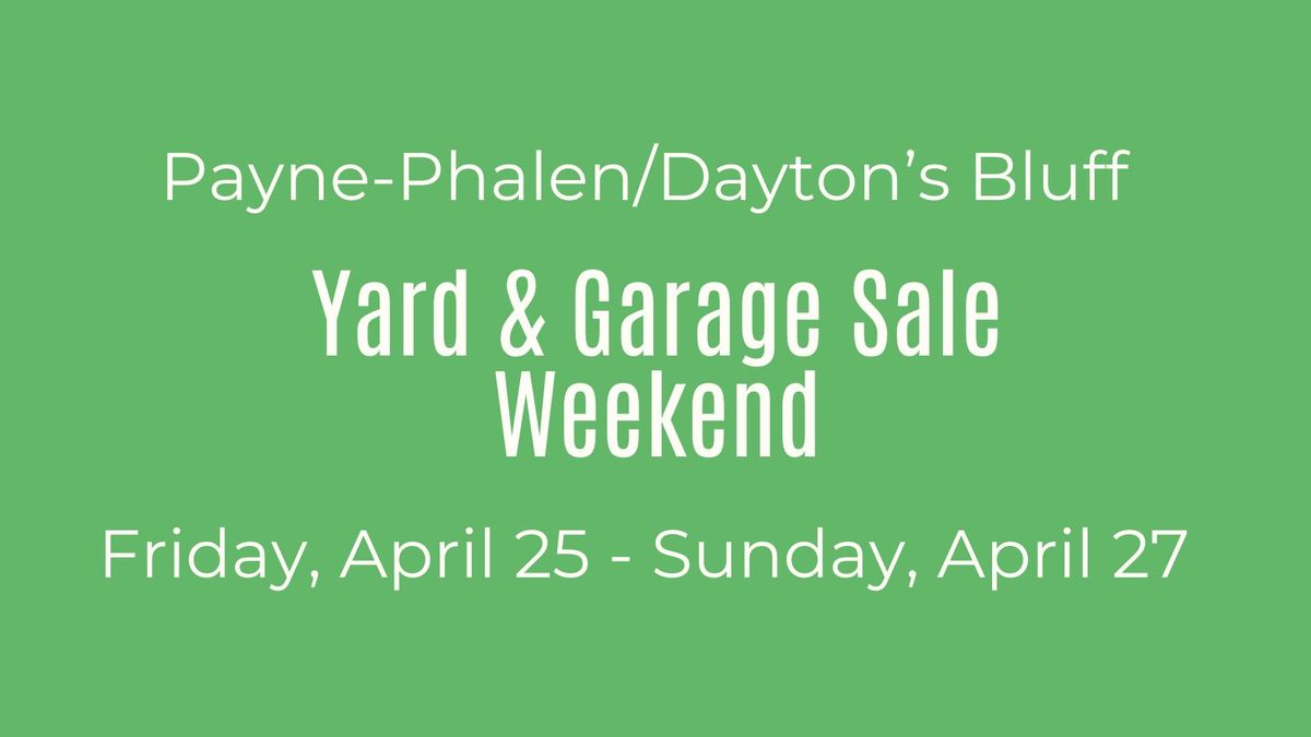 Payne-Phalen\/Dayton's Bluff Yard & Garage Sale Weekend