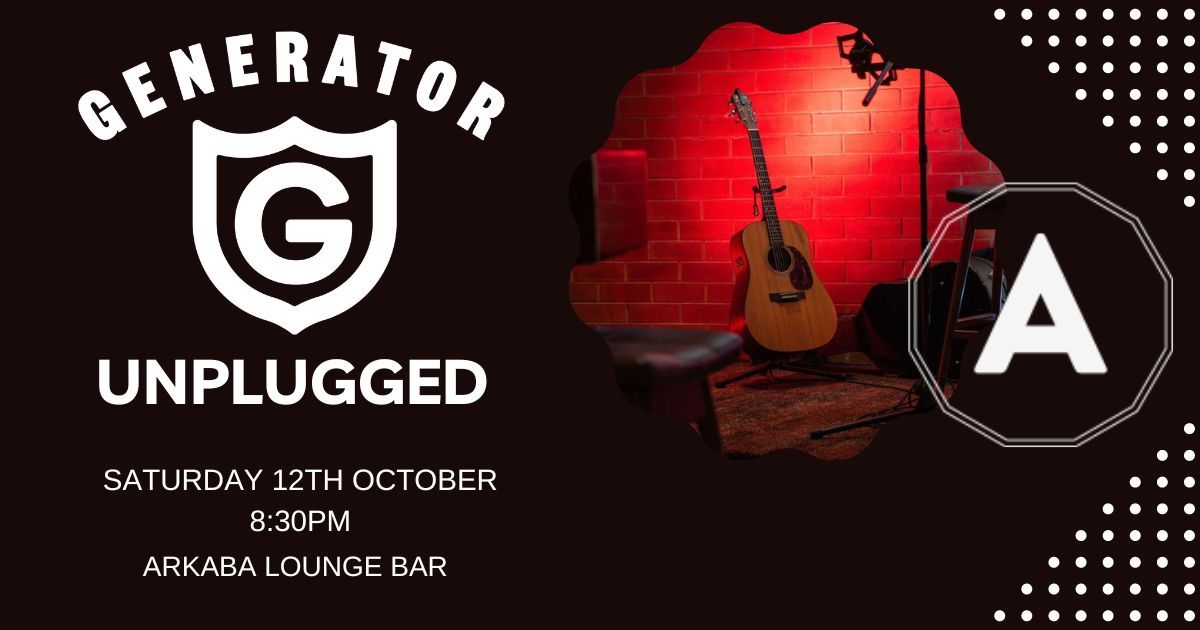 Generator Unplugged in the Arkaba Lounge Bar