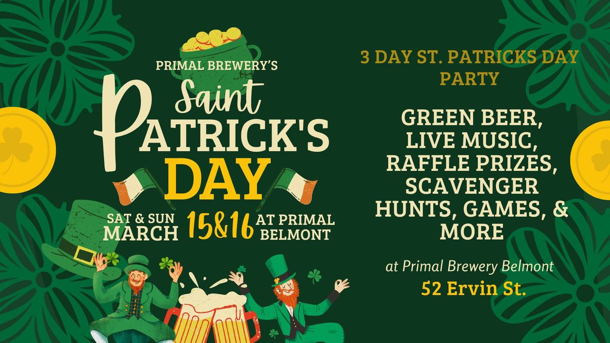 \ud83c\udf7a\u2618\ufe0f 2 Day St. Patrick\u2019s Day Party \u2618\ufe0f\ud83c\udf7a