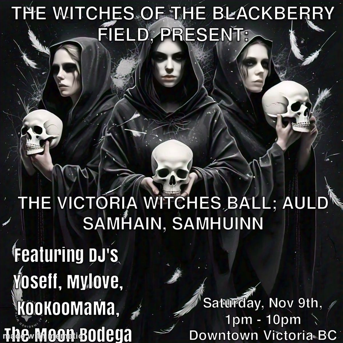 The Witches of The Blackberry Field Present, The Victoria Witches Ball, Auld Samhain, Samhuinn 