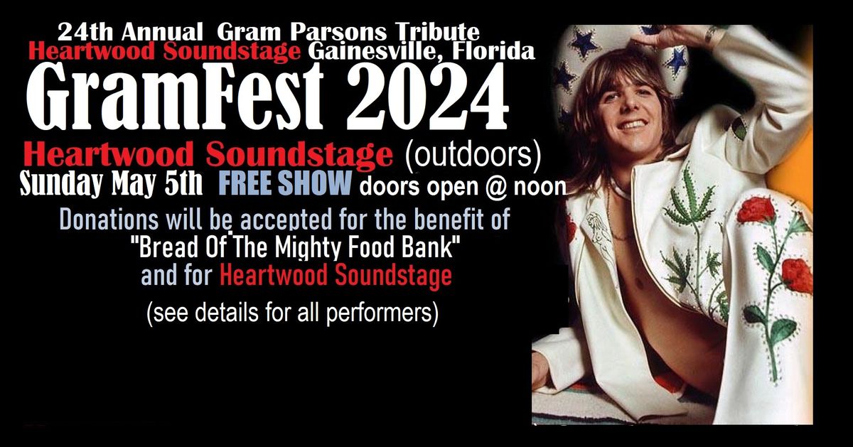 Gainesville's 24th Annual Gram Parsons Tribute, GramFest 2024 @ Heartwood Soundstage | GNV, FL
