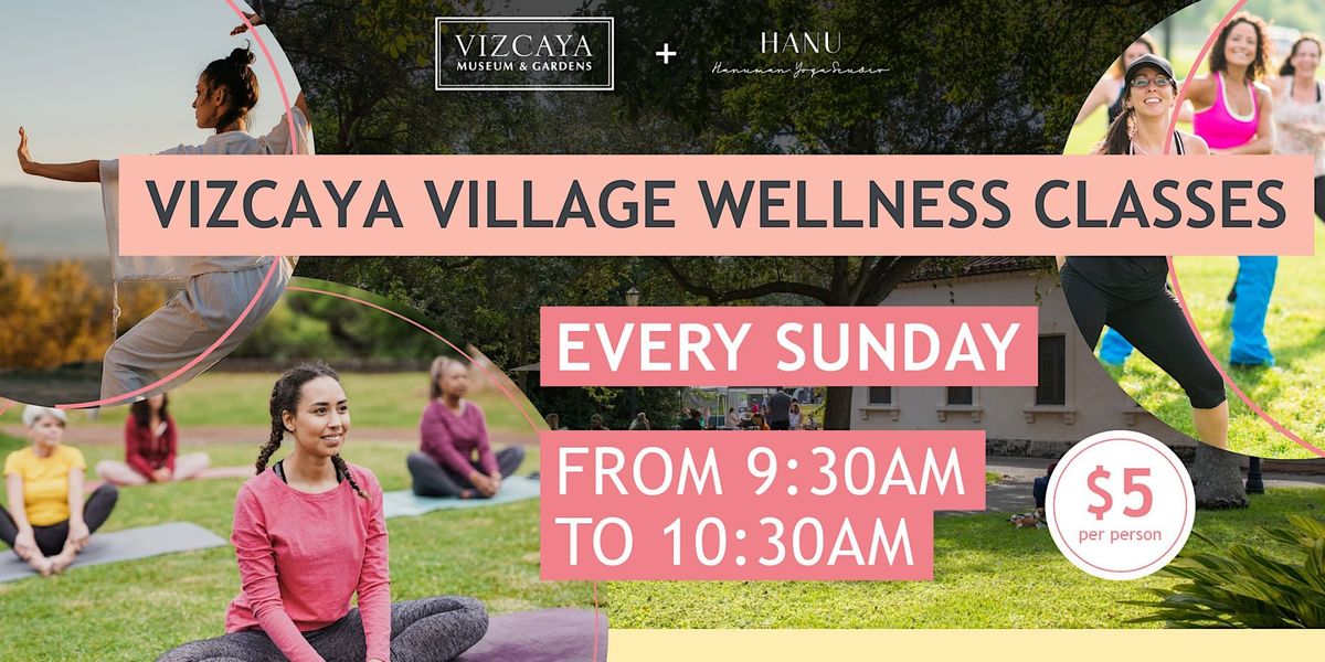 $5 Vizcaya Village Wellness | Yoga, Tai Chi, Zumba and More