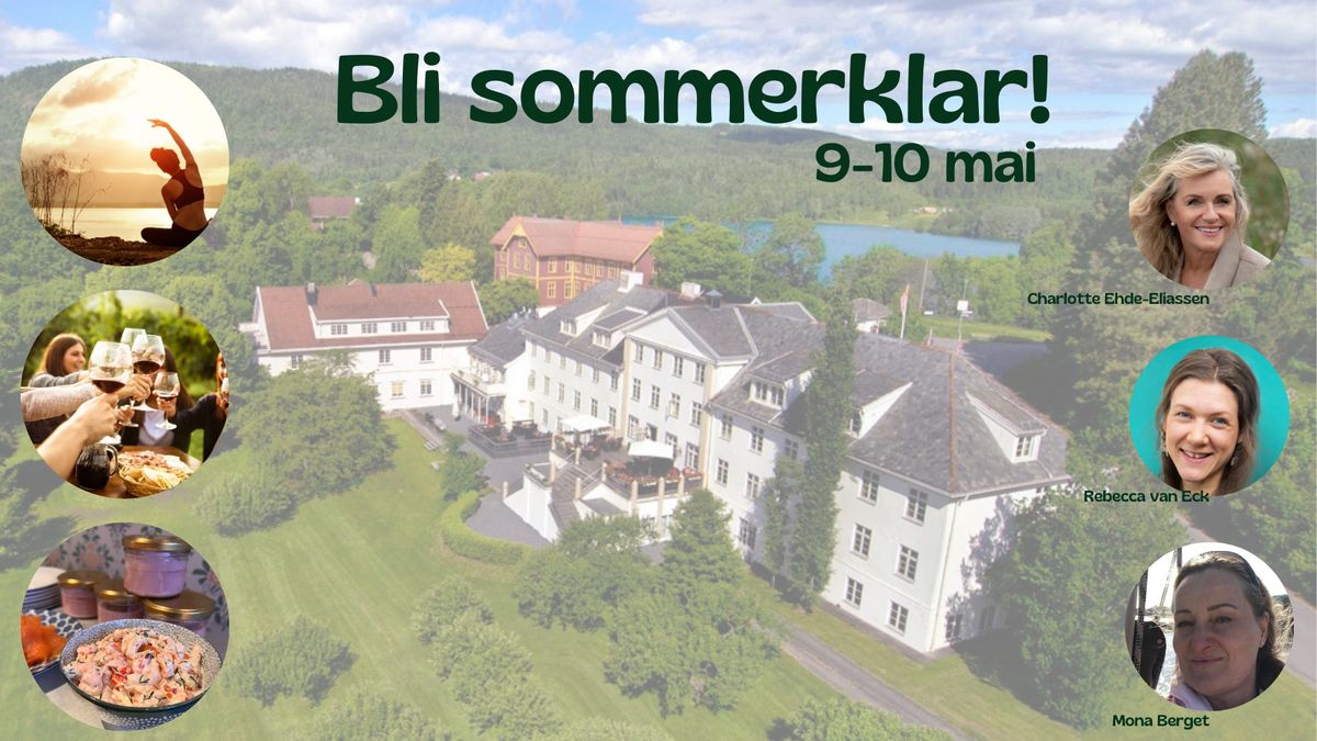 Bli sommerklar!