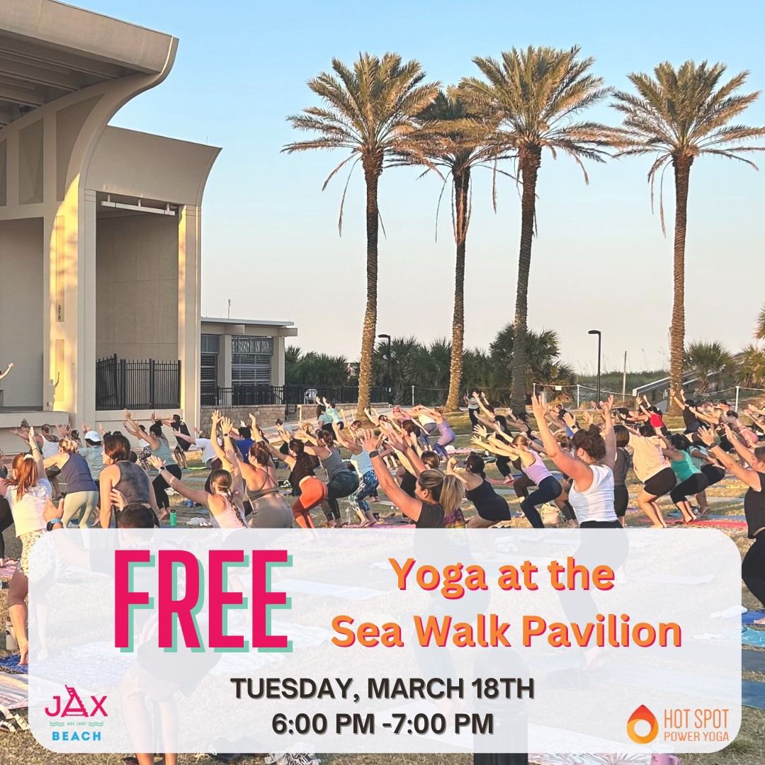 FREE Yoga at the Sea Walk Pavilion March 18th!