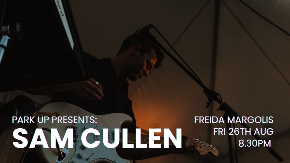 Sam Cullen - live at Freida Margolis