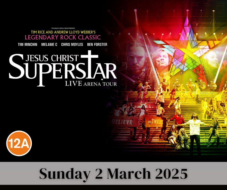 CinemaLive: Jesus Christ Superstar (12A)