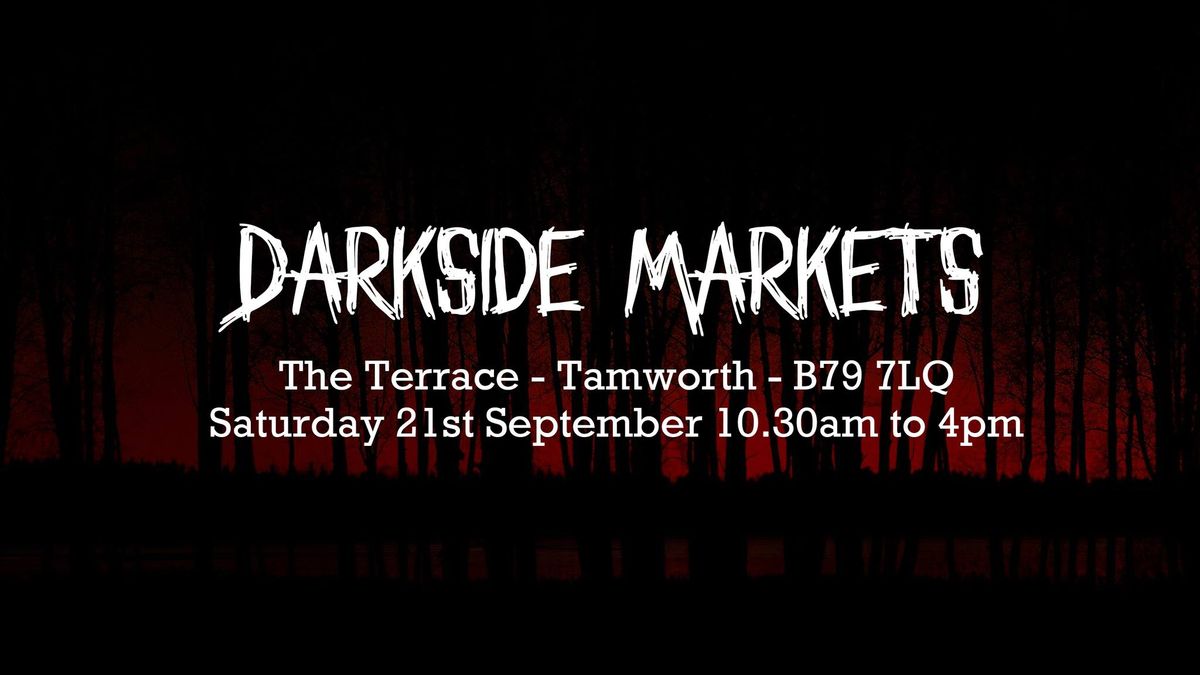 Darkside Markets - Tamworth