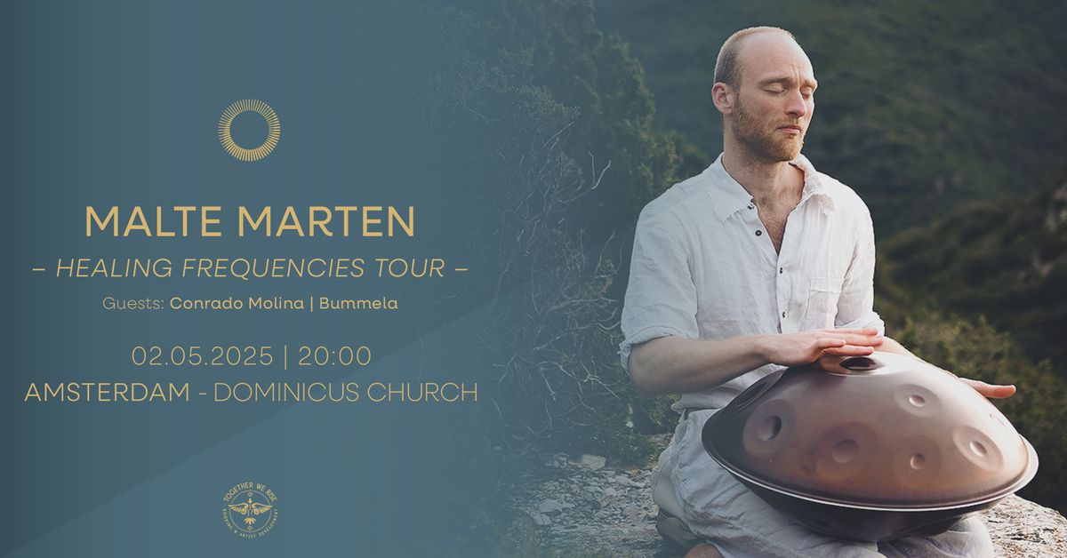 Malte Marten | Healing Frequencies Tour 2025 | Dominicuschurch Amsterdam