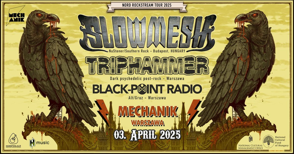 SLOWMESH, TRIPHAMMER, Black Point Radio at Mechanik Warsaw