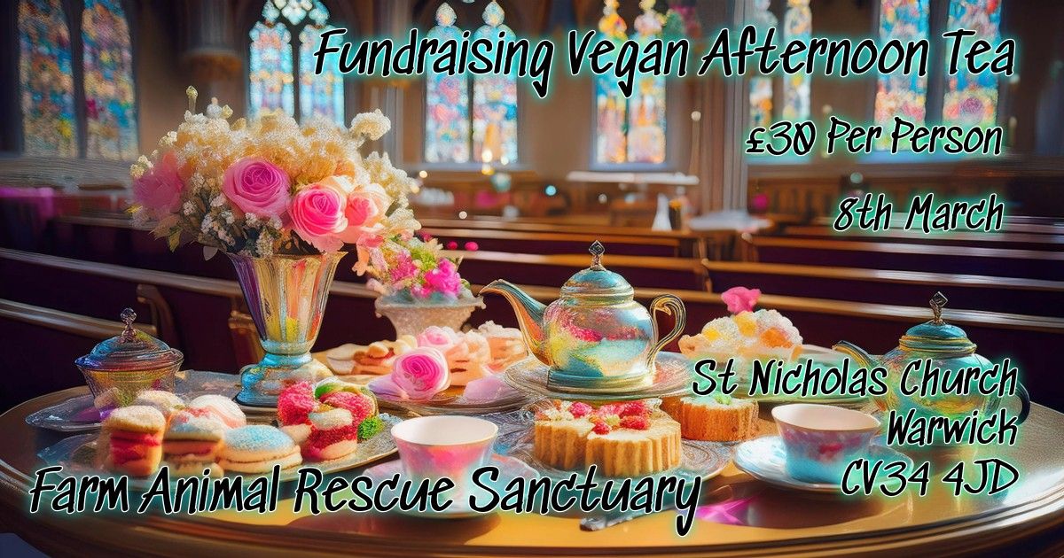 \ud83c\udf70\ud83d\udc11Fundraising Vegan Afternoon Tea at St Nicholas Church, Warwick \ud83c\udf70\ud83d\udc11