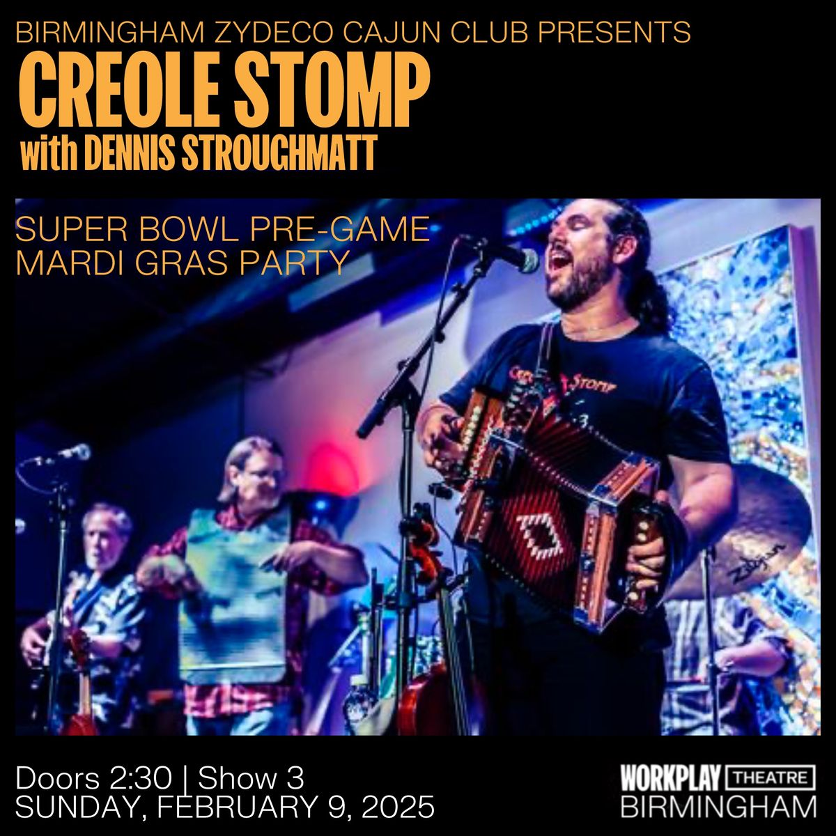 Super Bowl Mardi Gras Pre-Game Party featuring Creole Stomp with Dennis Stroughmatt