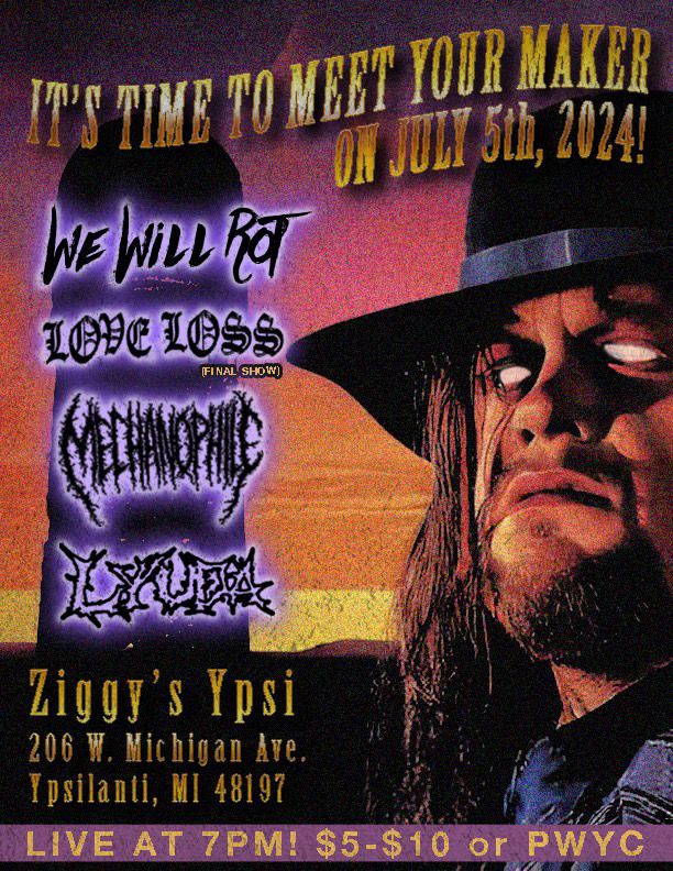 We Will Rot, Love Loss (Final Show), Mechanophile, and Lyuda at Ziggy;s